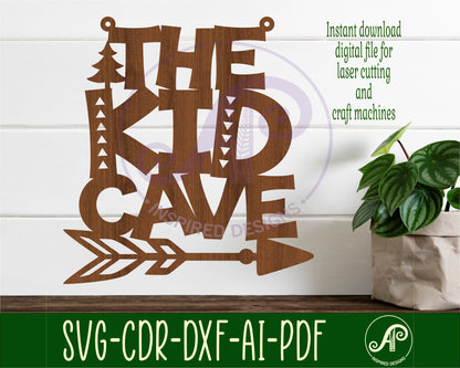 The kid cave wall sign design SVG / DXF / AI / PDF / CDR