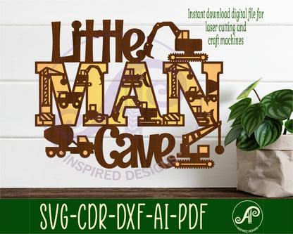 Little man cave construction wall sign design SVG / DXF / AI / PDF / CDR