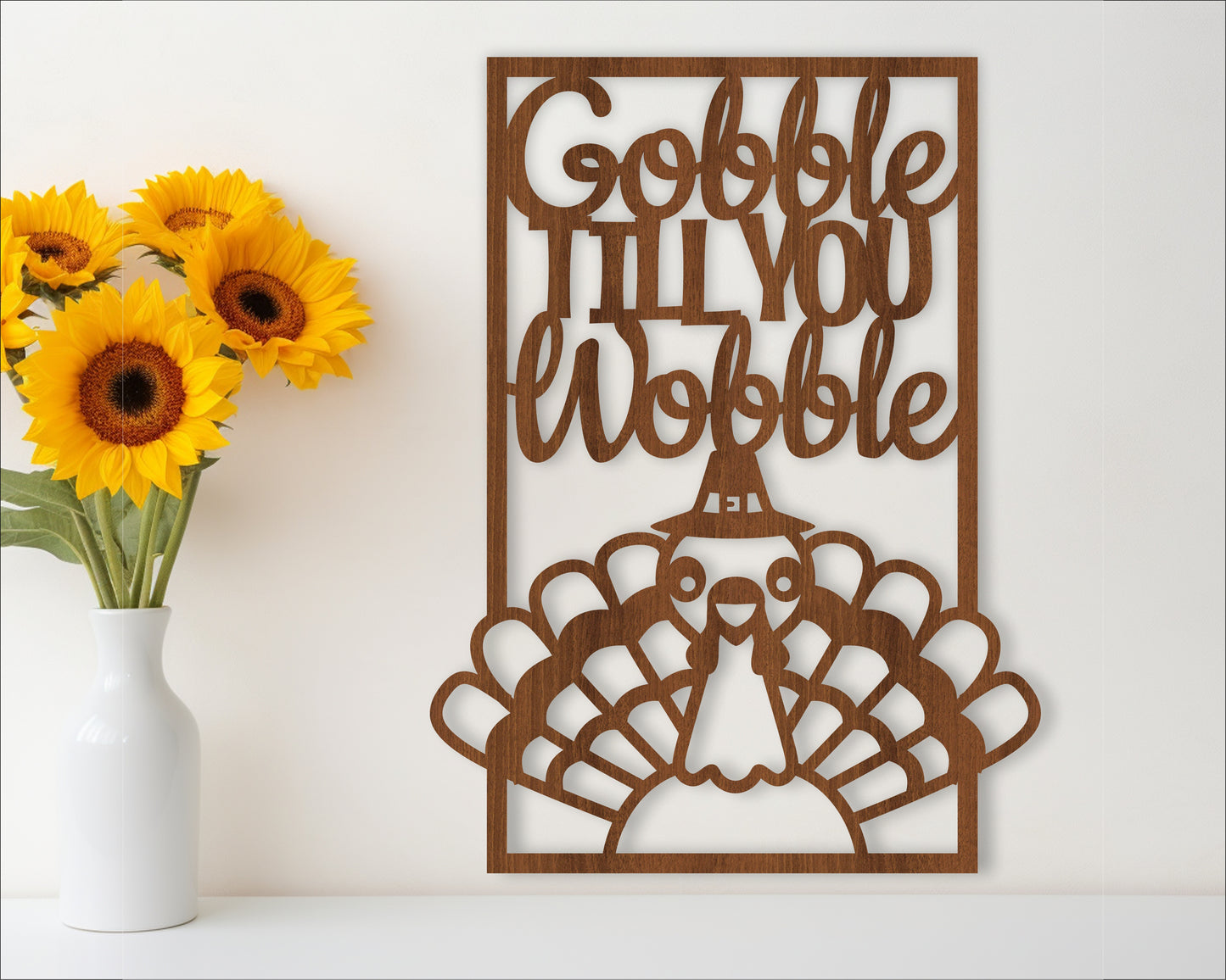 Thanksgiving wall sign Gobble till you wobble design  SVG / DXF / AI / PDF / CDR