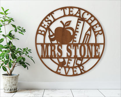 Best teacher ever name wall sign. SVG / DXF / AI / PDF / CDR