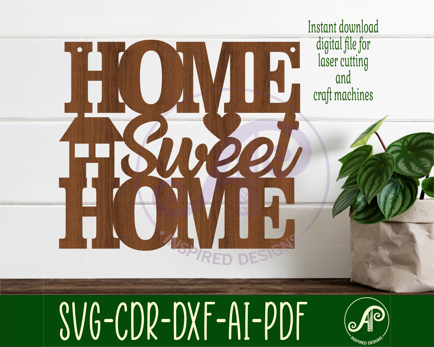 Home sweet home wall sign design SVG / DXF / AI / PDF / CDR