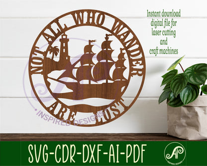 Not all who wander nautical wall sign design SVG / DXF / AI / PDF / CDR