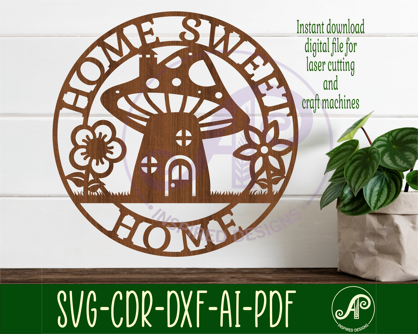 Home sweet home mushroom house wall sign design SVG / DXF / AI / PDF / CDR