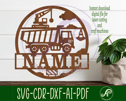 Construction Dump truck name wall sign. SVG / DXF / AI / PDF / CDR