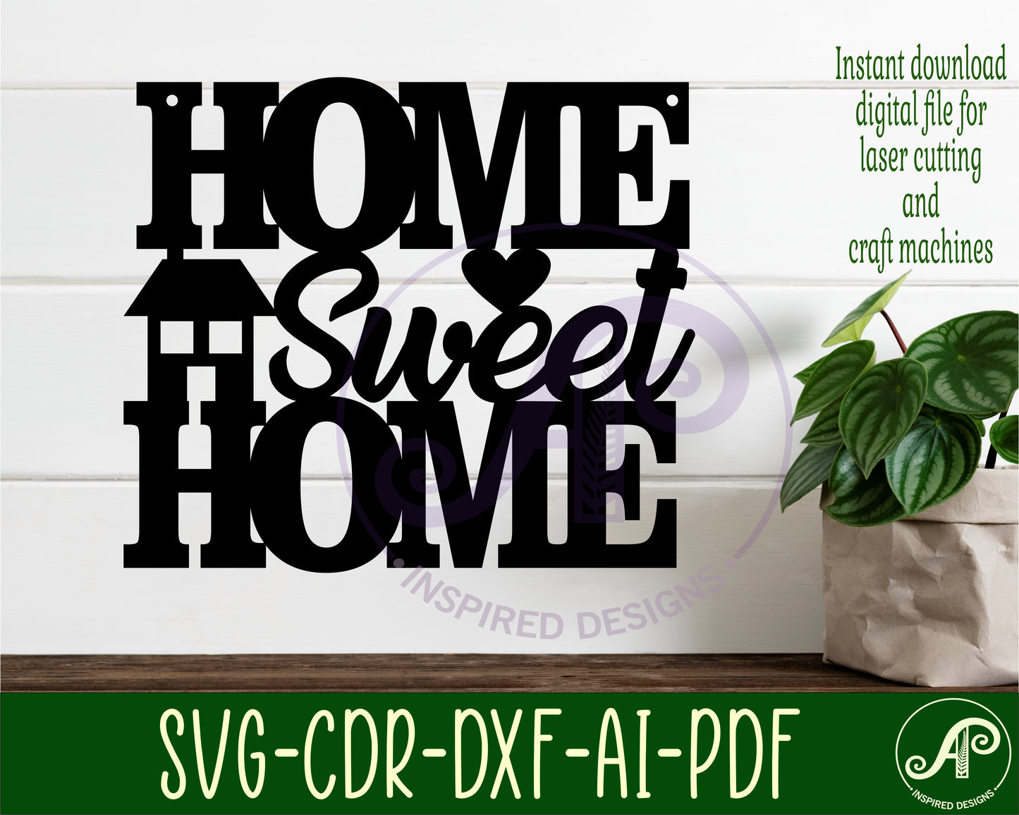 Home sweet home wall sign design SVG / DXF / AI / PDF / CDR