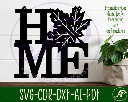 Home word with maple leaf wall sign design SVG / DXF / AI / PDF / CDR