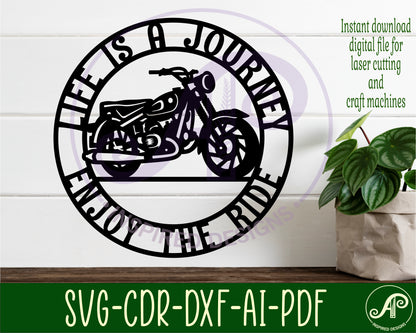 Life is a journey motorbike wall sign design SVG / DXF / AI / PDF / CDR