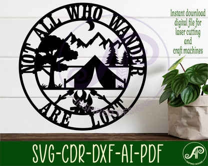 Not all who wander camping wall sign design SVG / DXF / AI / PDF / CDR