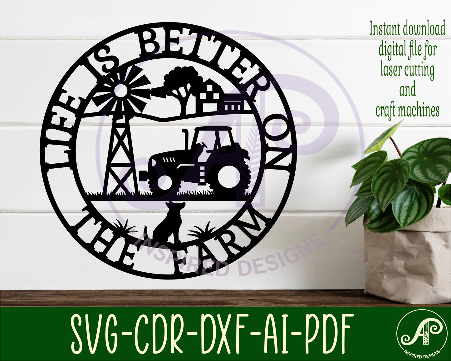 Life is better on the farm wall sign design SVG / DXF / AI / PDF / CDR