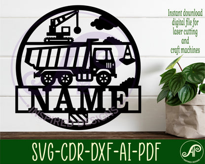 Construction Dump truck name wall sign. SVG / DXF / AI / PDF / CDR