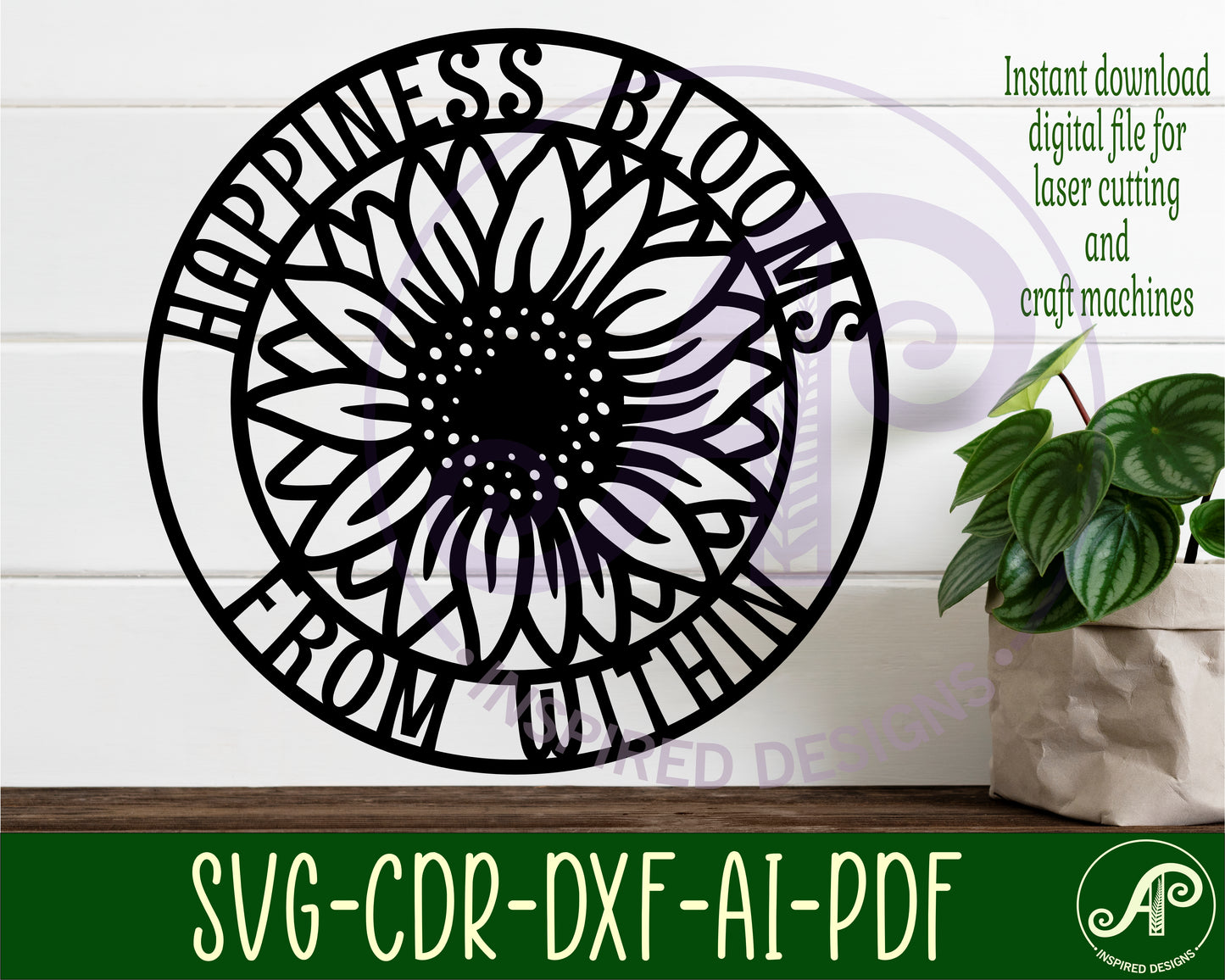 Happiness blooms sunflower wall sign design SVG / DXF / AI / PDF / CDR