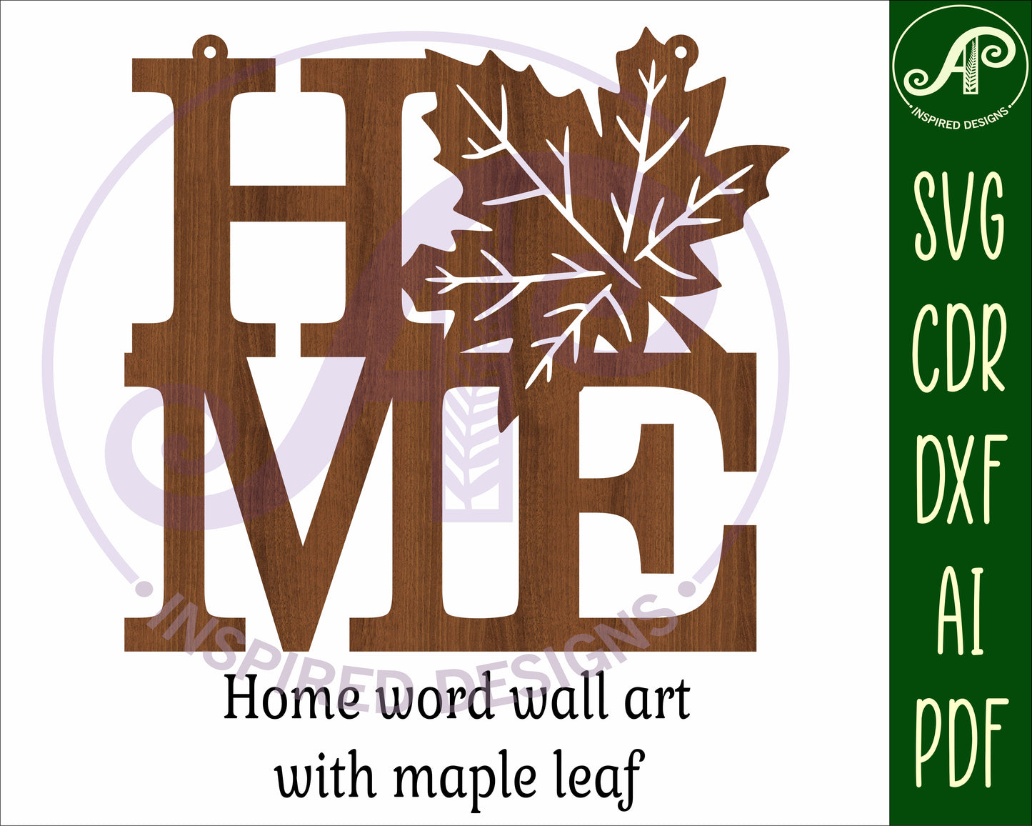 Home word with maple leaf wall sign design SVG / DXF / AI / PDF / CDR