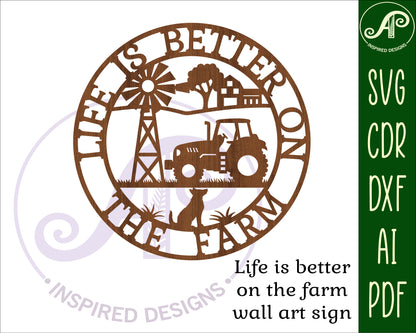 Life is better on the farm wall sign design SVG / DXF / AI / PDF / CDR