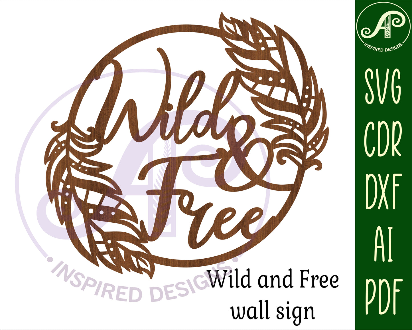 Wild and free wall sign design SVG / DXF / AI / PDF / CDR