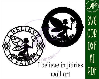 I believe in fairies wall sign design SVG / DXF / AI / PDF / CDR