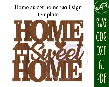 Home sweet home wall sign design SVG / DXF / AI / PDF / CDR