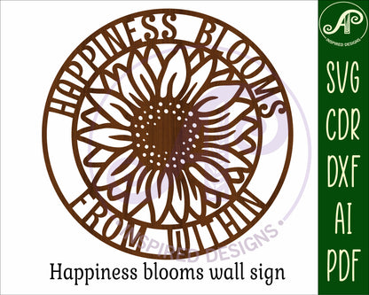 Happiness blooms sunflower wall sign design SVG / DXF / AI / PDF / CDR