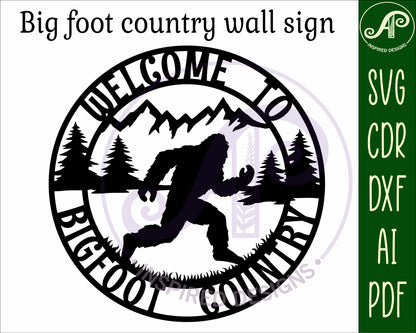 Bigfoot welcome to bigfoot country wall sign design SVG / DXF / AI / PDF / CDR