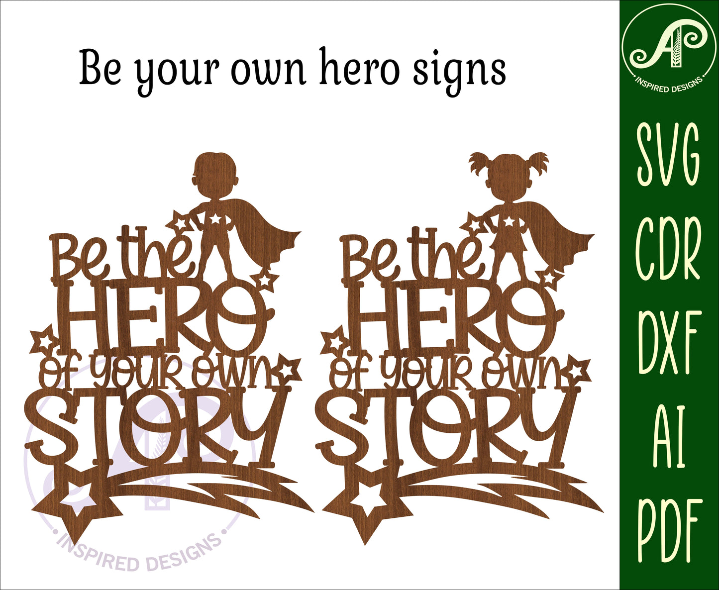 Be the hero wall sign designs SVG / DXF / AI / PDF / CDR