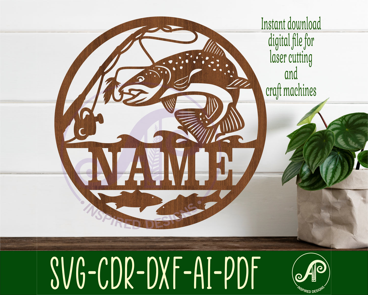 Fly fishing name wall sign. SVG / DXF / AI / PDF / CDR