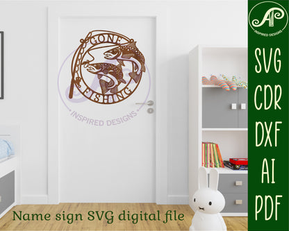 Gone fishing wall sign design SVG / DXF / AI / PDF / CDR