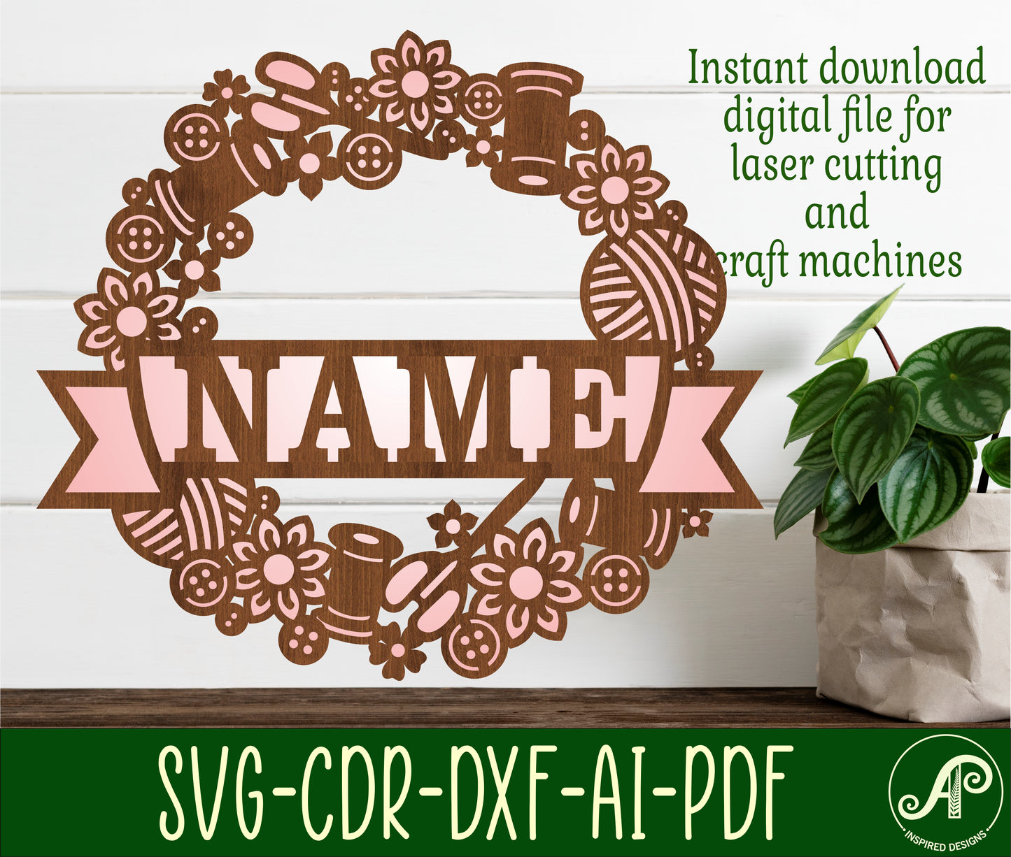 Sewing wreath name wall sign. SVG / DXF / AI / PDF / CDR