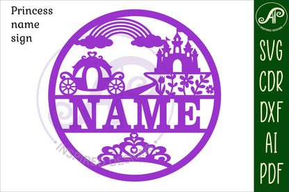 Princess name wall sign. SVG / DXF / AI / PDF / CDR