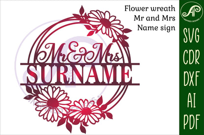 Flower wreath Mr and Mrs name sign SVG / DXF / AI / PDF / CDR